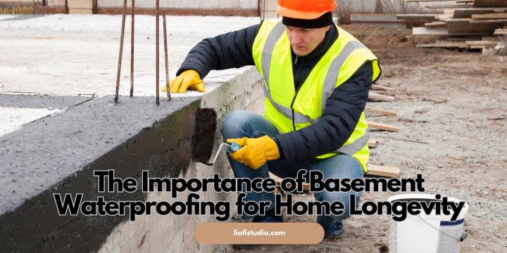 The Importance of Basement Waterproofing for Home Longevity