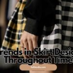 Trends in Skirt Design Throughout Time