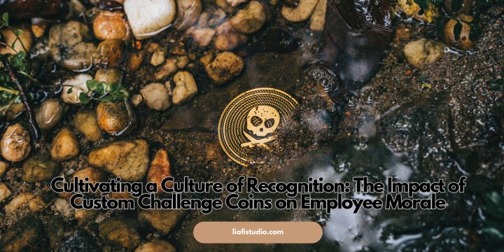 Cultivating a Culture of Recognition: The Impact of Custom Challenge Coins on Employee Morale