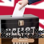 The Role of Social Media in Modern UK Politics